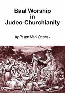 Baal Worship in Judeo-Christianity booklet cover Baal Worship in Judeo-Christianity booklet cover